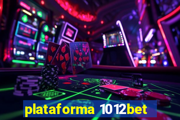 plataforma 1012bet