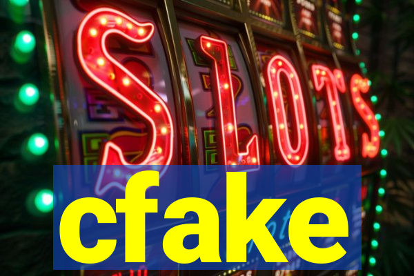 cfake