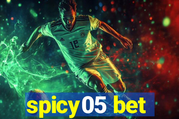 spicy05 bet