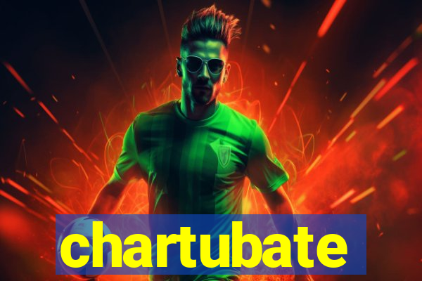 chartubate