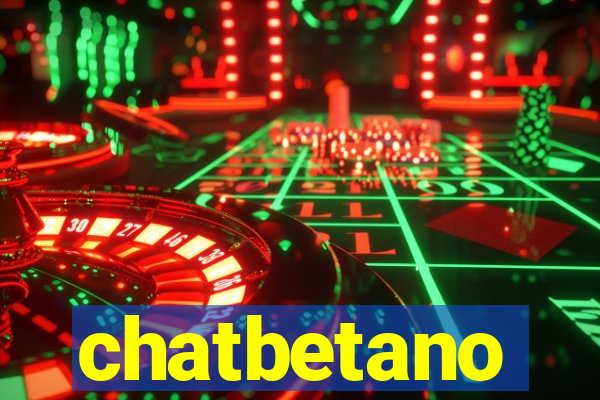 chatbetano