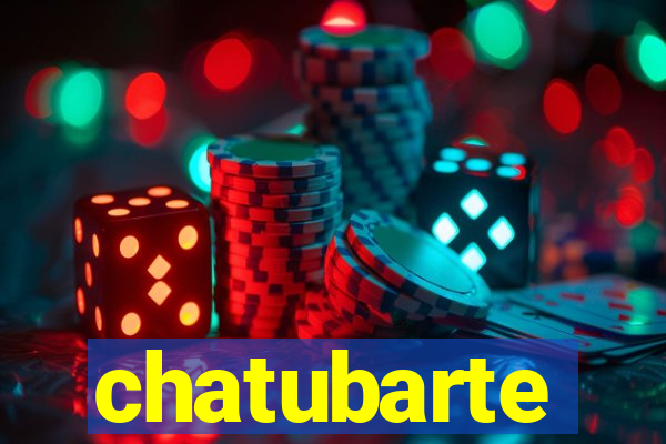 chatubarte