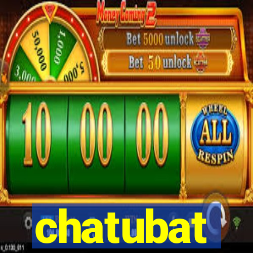 chatubat