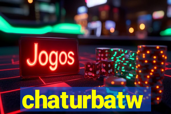 chaturbatw