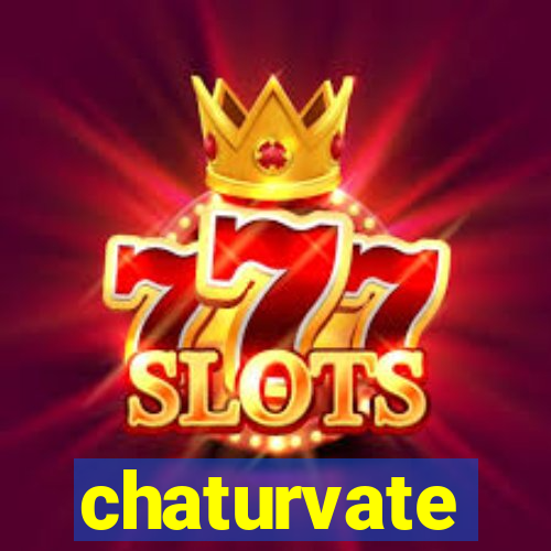 chaturvate