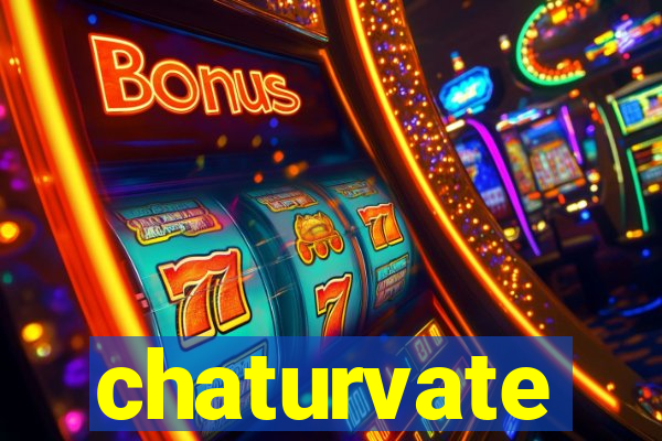 chaturvate