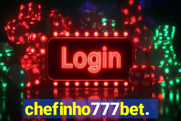 chefinho777bet.com