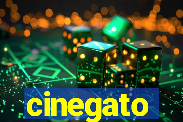 cinegato
