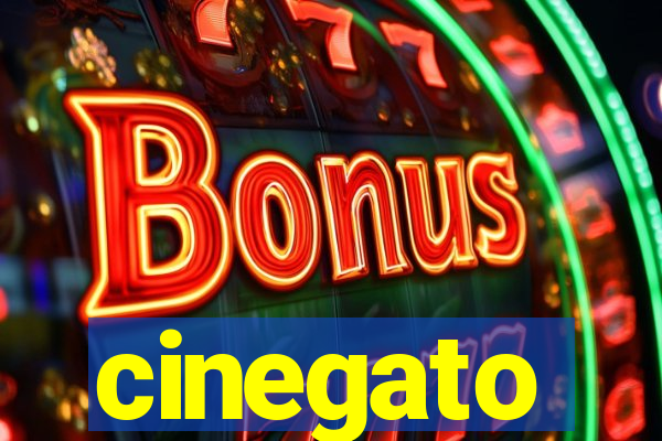 cinegato