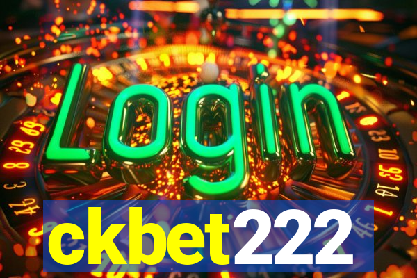 ckbet222