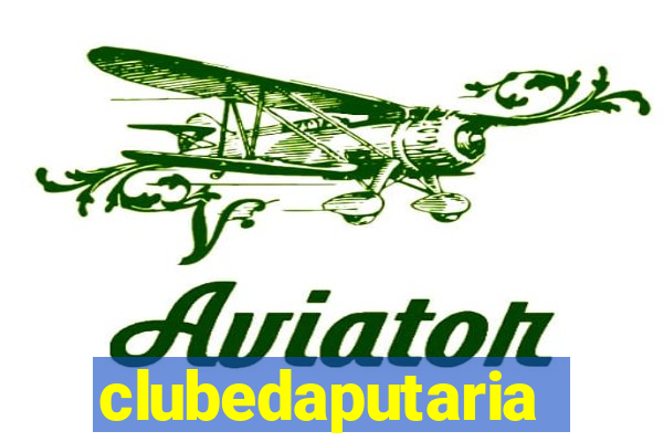clubedaputaria