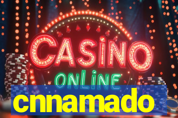 cnnamado