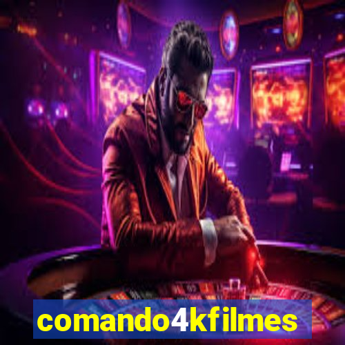 comando4kfilmes