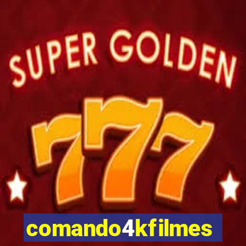comando4kfilmes.org