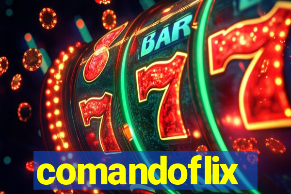 comandoflix