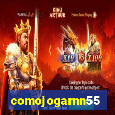 comojogarnn55