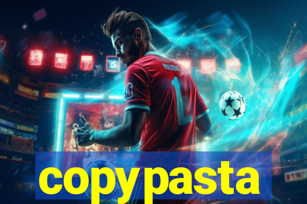 copypasta