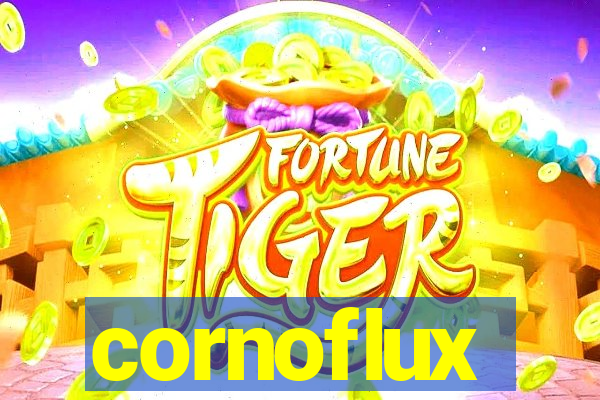 cornoflux