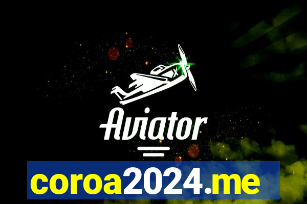 coroa2024.me