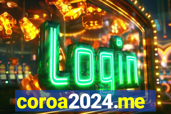 coroa2024.me