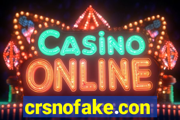 crsnofake.con