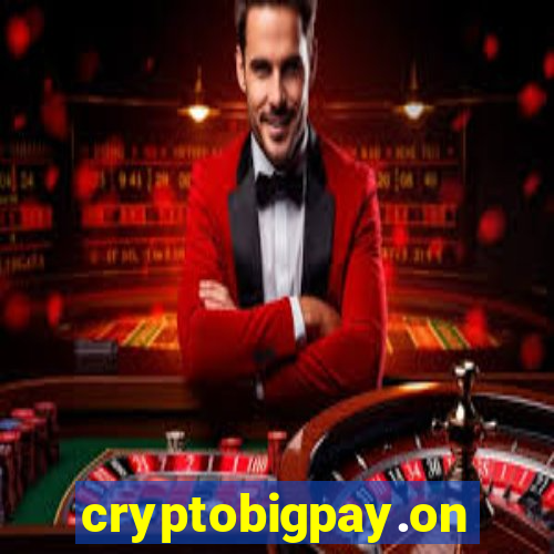 cryptobigpay.online