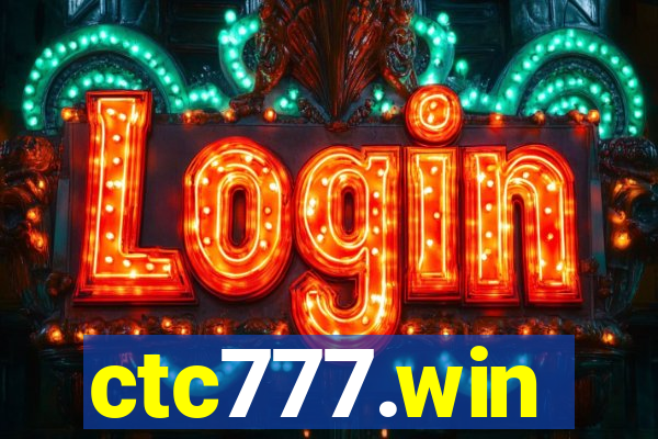 ctc777.win