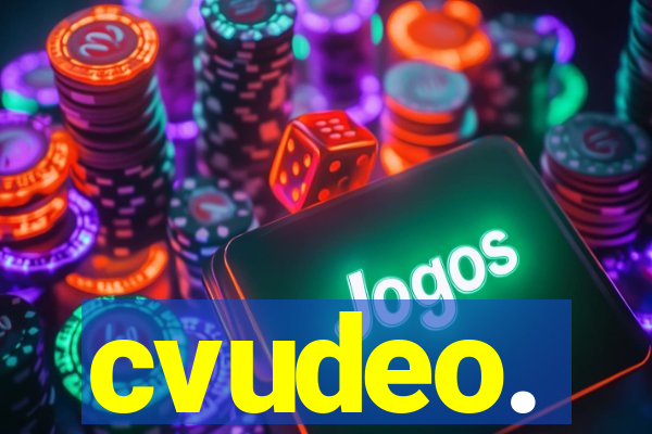 cvudeo.