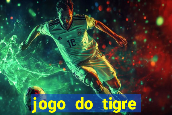 jogo do tigre minimo 5 reais