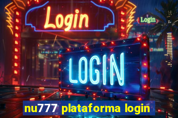 nu777 plataforma login
