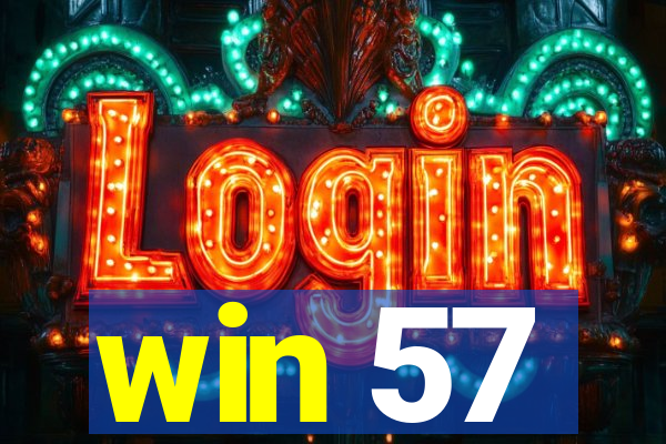 win 57