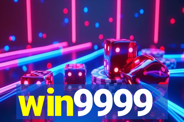win9999