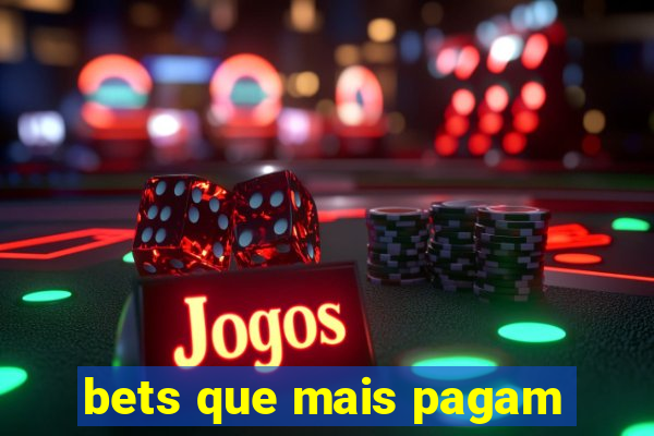 bets que mais pagam