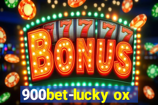 900bet-lucky ox