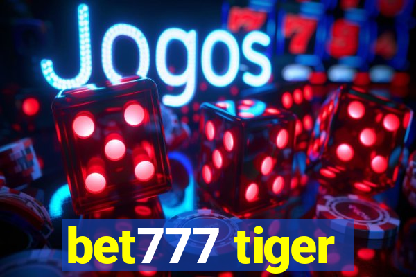 bet777 tiger