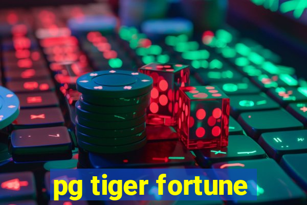 pg tiger fortune