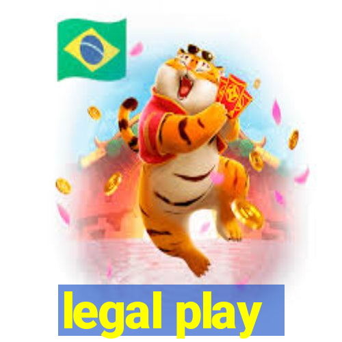legal play