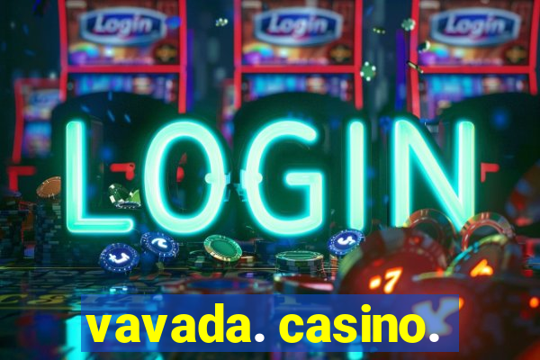 vavada. casino.