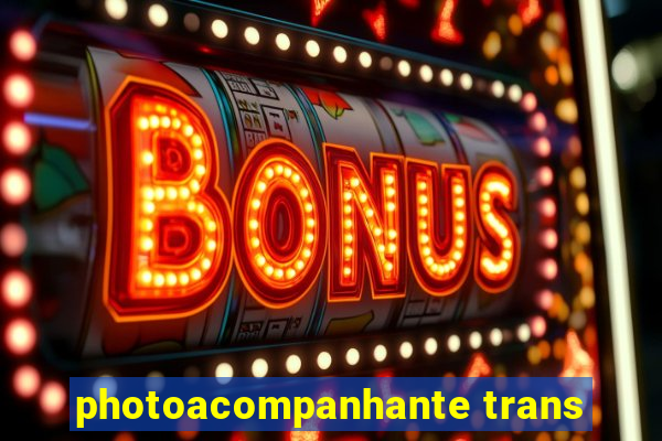photoacompanhante trans