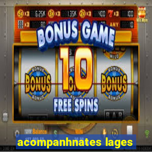 acompanhnates lages