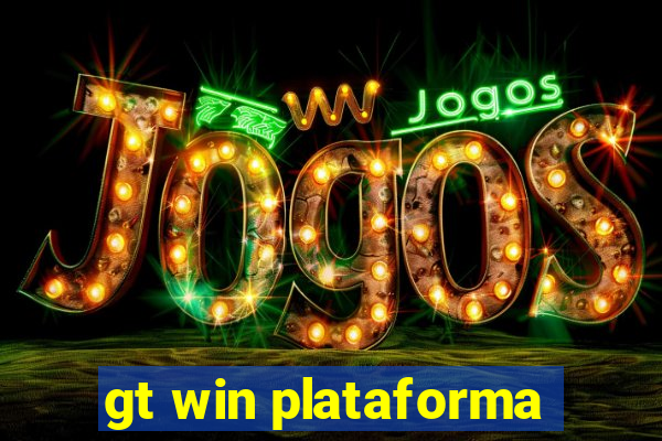 gt win plataforma