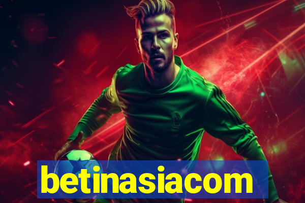 betinasiacom