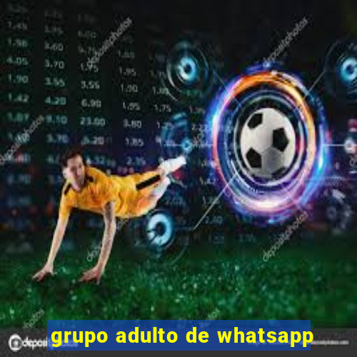 grupo adulto de whatsapp