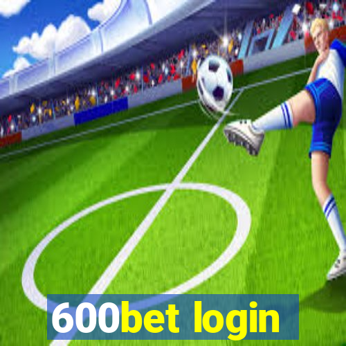 600bet login