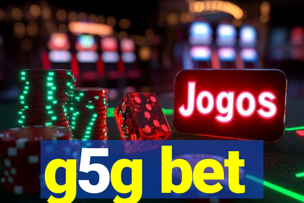 g5g bet