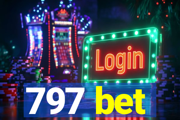 797 bet