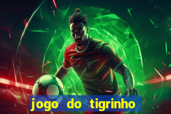jogo do tigrinho que está pagando agora