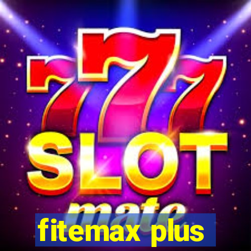 fitemax plus