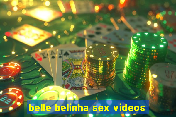 belle belinha sex videos