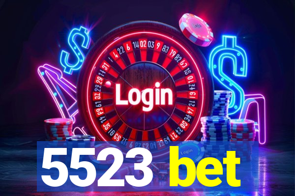 5523 bet